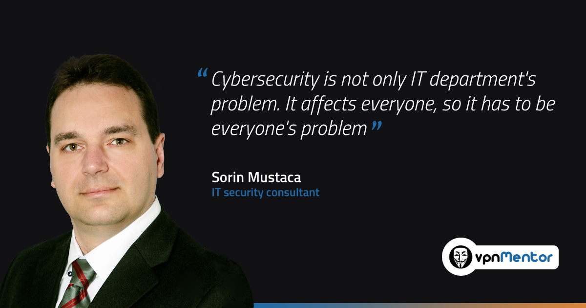 VPNMentor.com: Cybertalk with IT security expert Sorin Mustaca